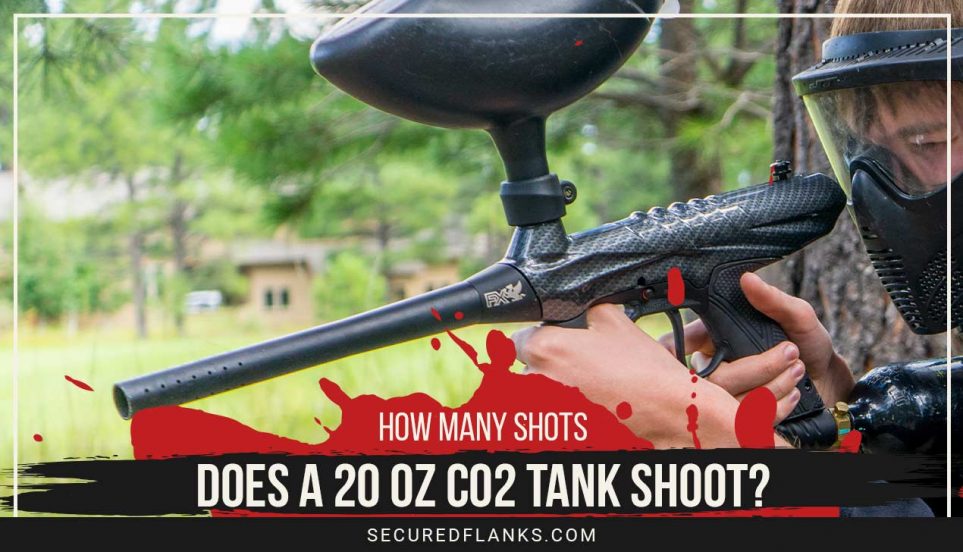 How Many Shots Does a 20 oz CO2 Tank Shoot? Secured Flanks
